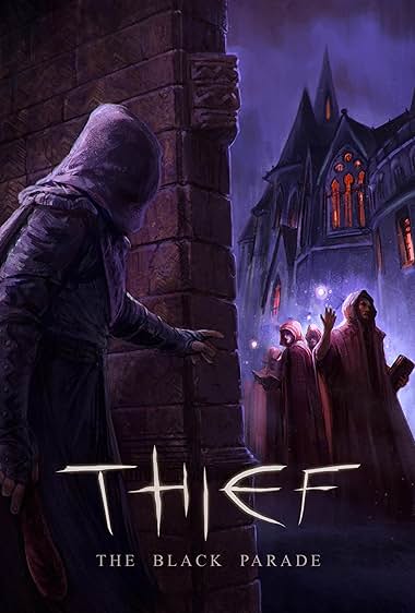 Thief: The Black Parade