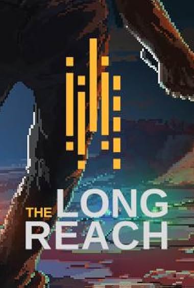 The Long Reach