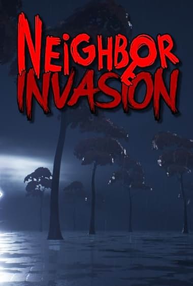Neighbor Invasion
