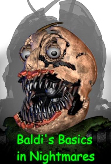 Baldi's Basics in Nightmares