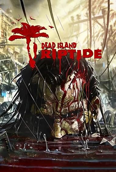 Dead Island Riptide