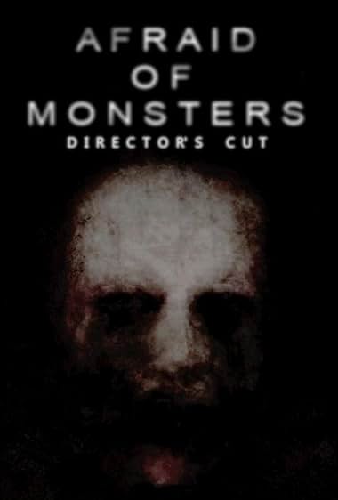 Afraid of Monsters