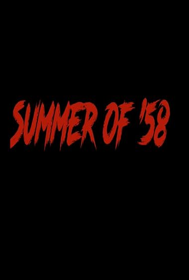 Summer of '58