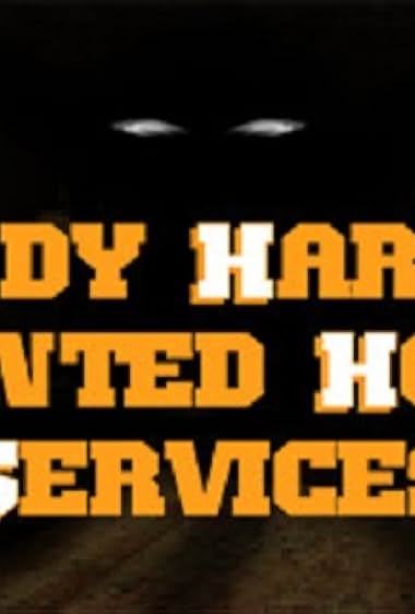 Handy Harry's Haunted House Services