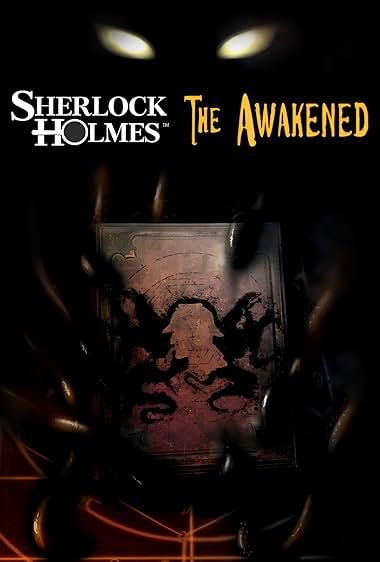 Sherlock Holmes: The Awakened