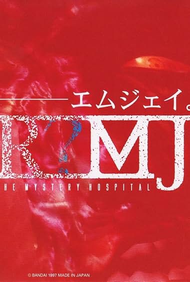R?MJ: The Mystery Hospital