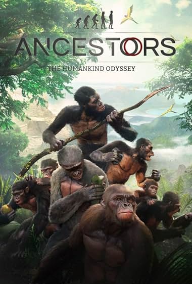 Ancestors: The Humankind Odyssey