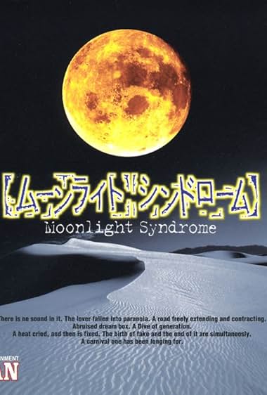 Moonlight Syndrome