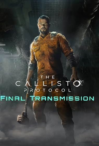 The Callisto Protocol – Final Transmission