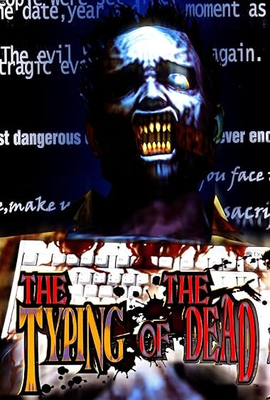 The Typing of the Dead