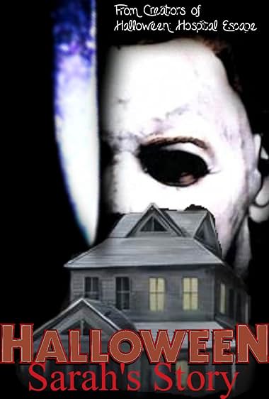 Halloween: Sarah's Story