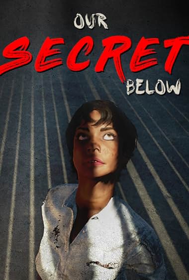 Our Secret Below