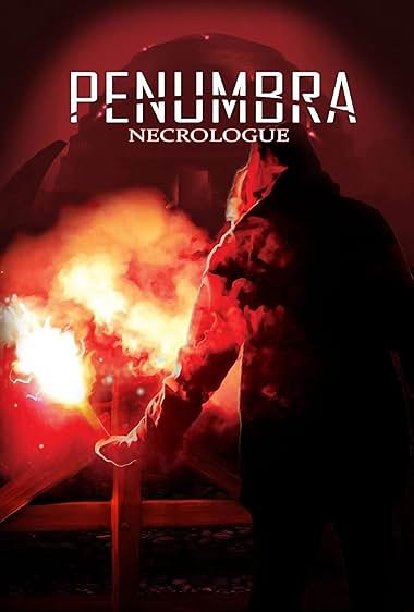 Penumbra: Necrologue