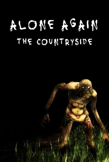Alone Again: The Countryside