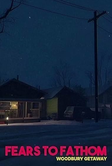 Fears to Fathom: Woodbury Getaway