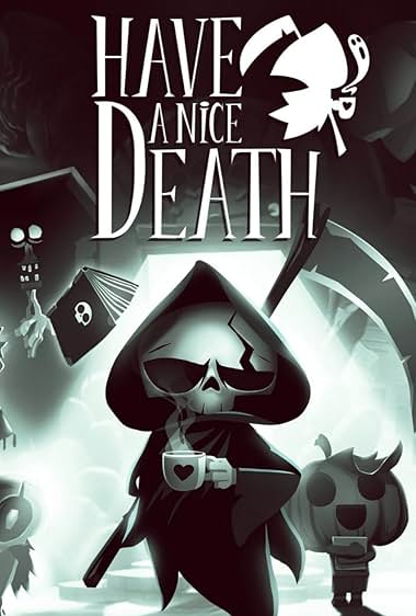 Have a Nice Death