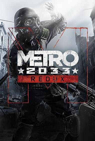 Metro 2033 Redux