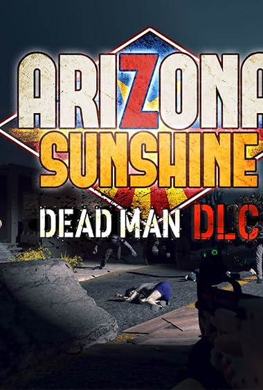 Arizona Sunshine: Dead Man