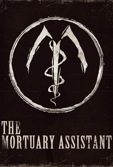 The Mortuary Assistant