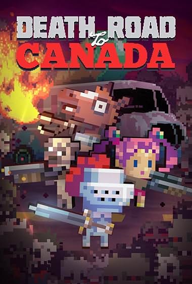 Death Road to Canada
