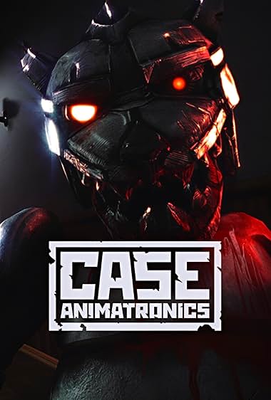 CASE: Animatronics