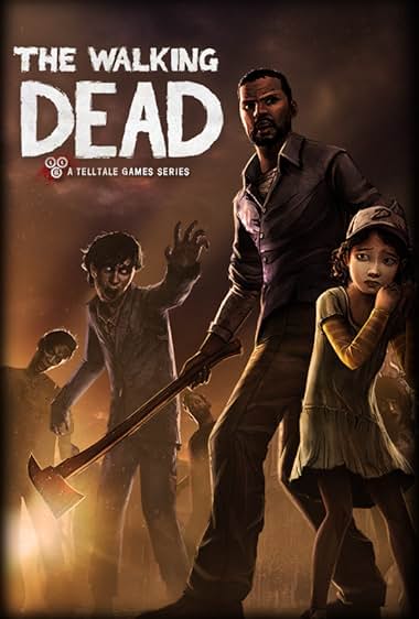 The Walking Dead: The Game – Season 1