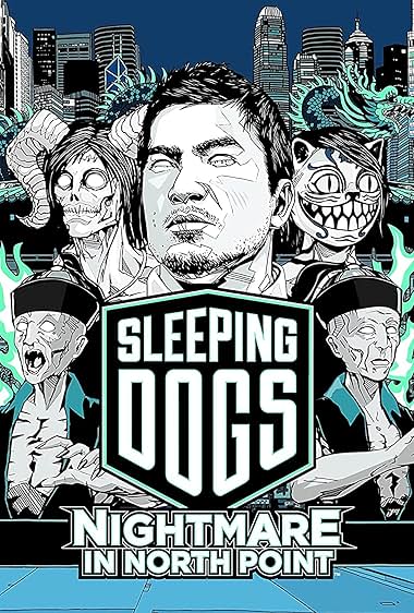 Sleeping Dogs: Nightmare in North Point