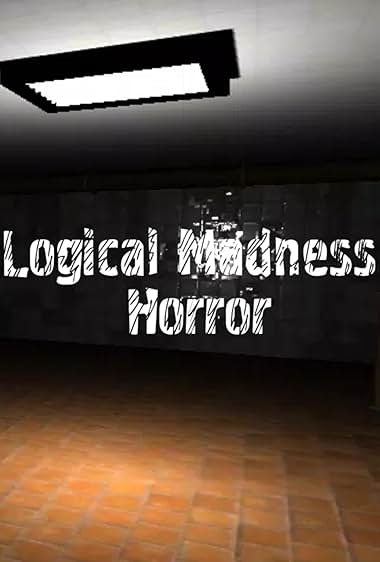 Logical Madness Horror