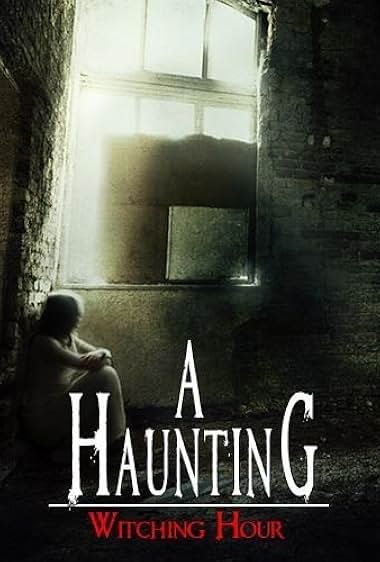 A Haunting: Witching Hour