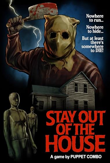 Stay Out of the House