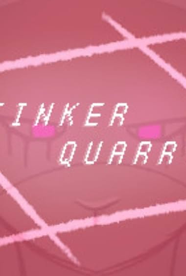 TinkerQuarry