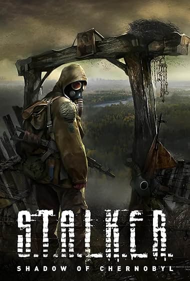 S.T.A.L.K.E.R.: Shadow of Chernobyl