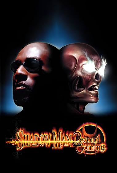 Shadow Man: 2econd Coming