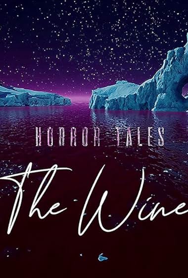 Horror Tales: The Wine