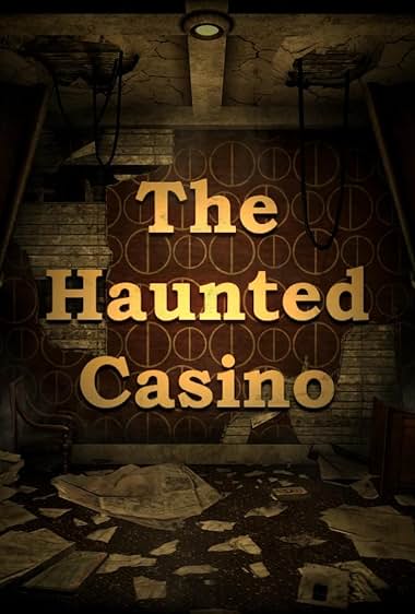 The Haunted Casino