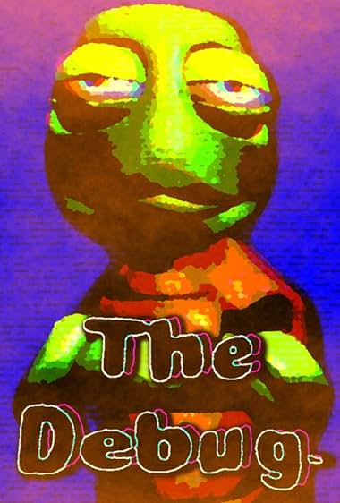 The Debug