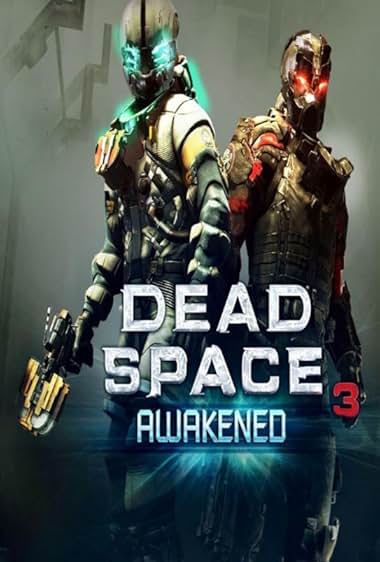 Dead Space 3: Awakened