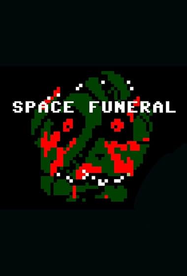 Space Funeral