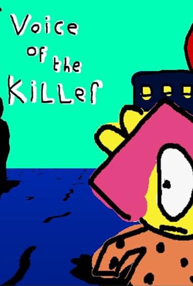 Voice of the Killer