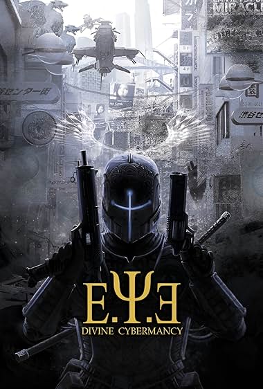 E.Y.E: Divine Cybermancy