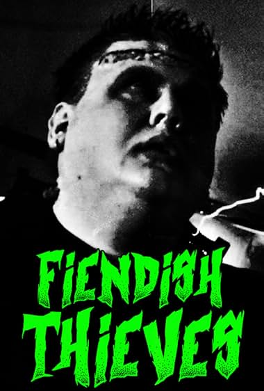 Fiendish Thieves