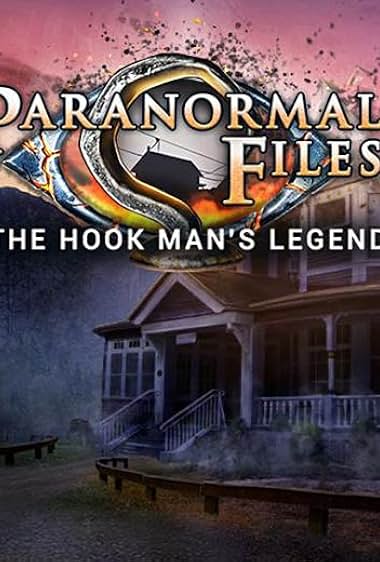 Paranormal Files: Hook Man's Legend