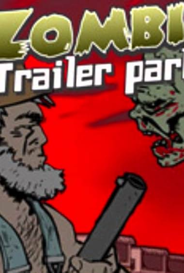 Zombie Trailer Park
