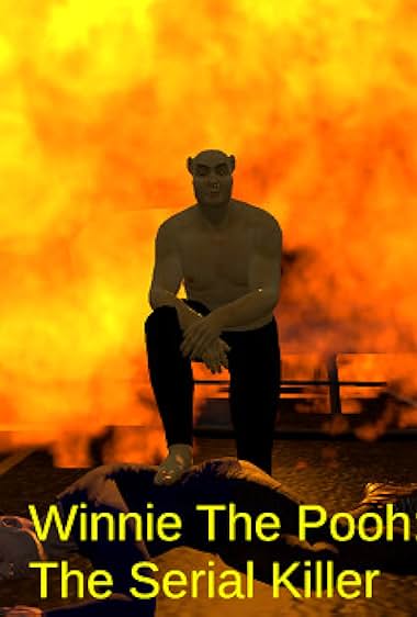 Winnie the Pooh: The Serial Killer