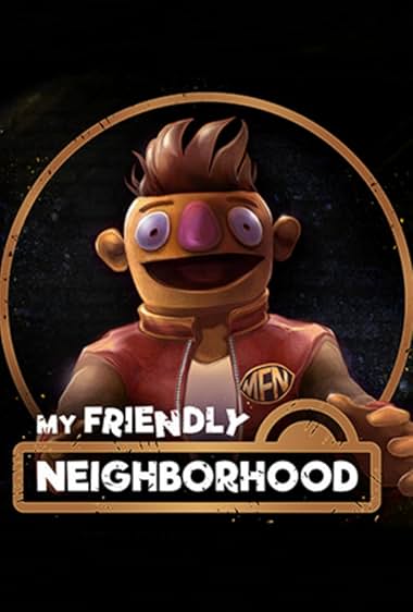My Friendly Neighborhood