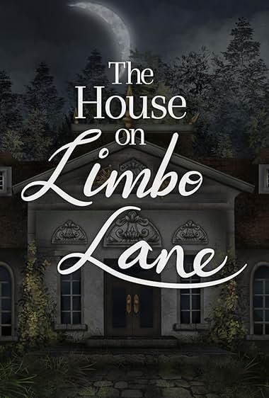 The House on Limbo Lane