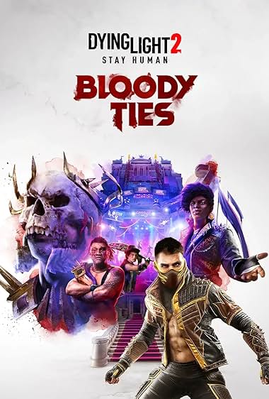 Dying Light 2: Stay Human – Bloody Ties