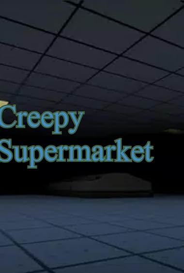 Creepy Supermarket