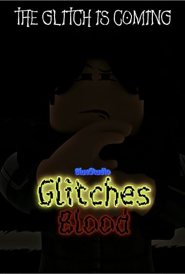 Glitches Blood