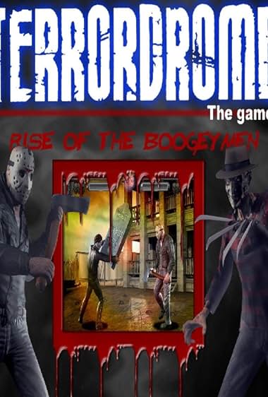 Terrordrome: Rise of the Boogeymen